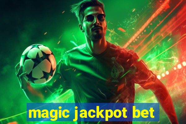 magic jackpot bet